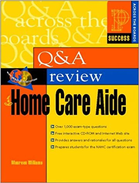 Q & A Review for Home Care Aide Book and CD