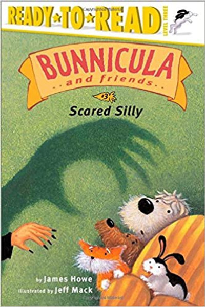 Bunnicula and Friends: Scared Silly