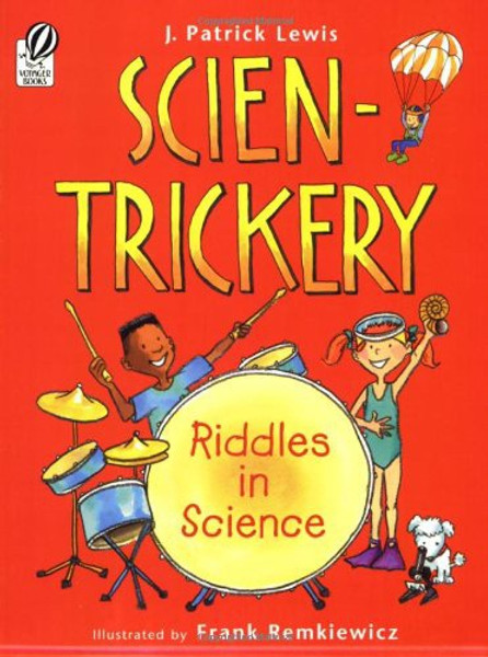 Scien-Trickery - Riddles in Science