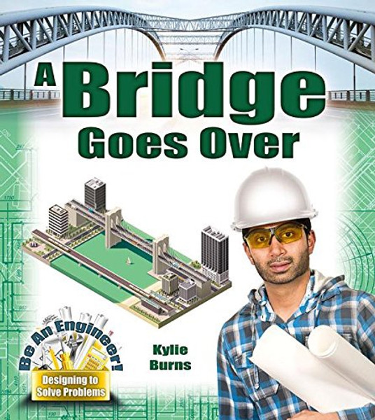 A Bridge Goes Over