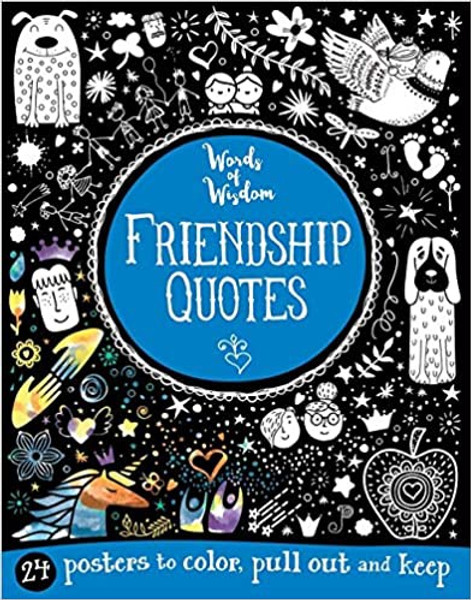 Words of Wisdom: Friendship Quotes