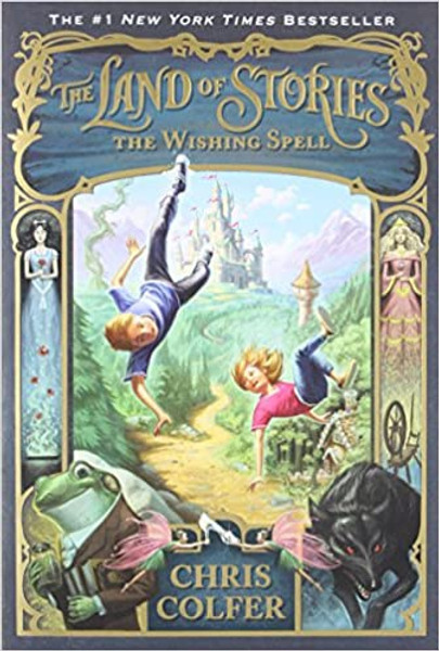 Land of Stories #1: The Wishing Spell