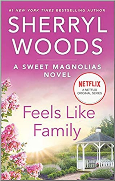 Sweet Magnolias #3: Feels Like Family