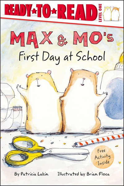 Ready to Read Level 1: Max & Mo's First Day at School