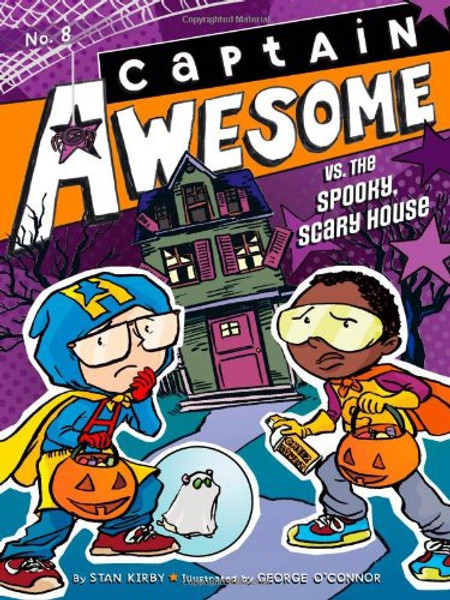 Captain Awesome #8: Captain Awesome Vs. The Spooky, Scary House