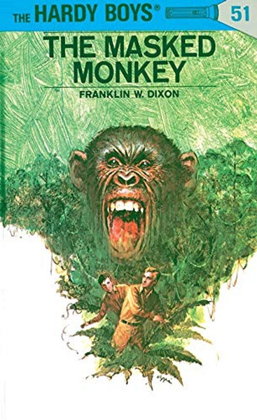 Hardy Boys #51: The Masked Monkey