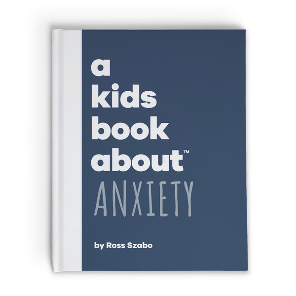 Kids Book About Anxiety Kids Book About Anxiety