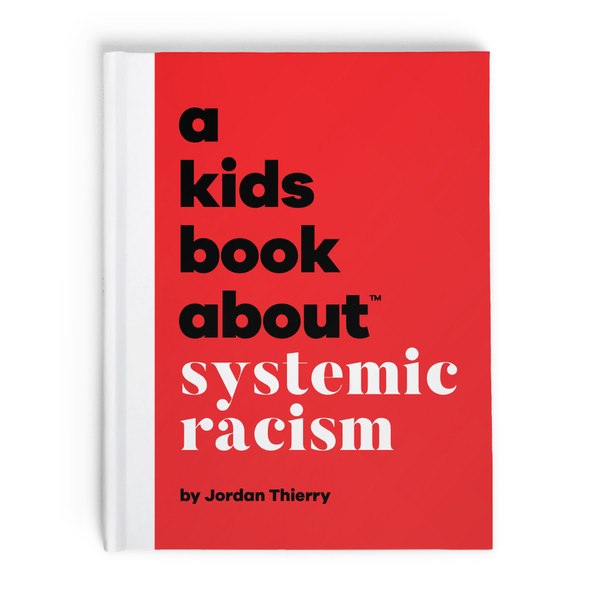 Kids Book About Systemic Racism Kids Book About Systemic Racism