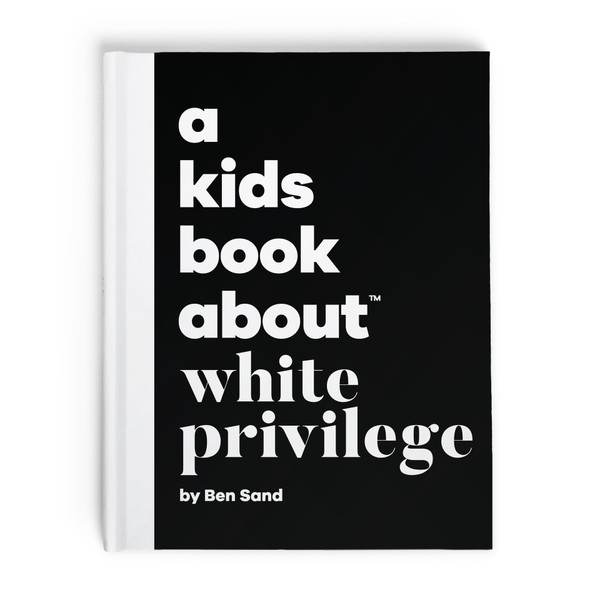 Kids Book About White Privilege Kids Book About White Privilege