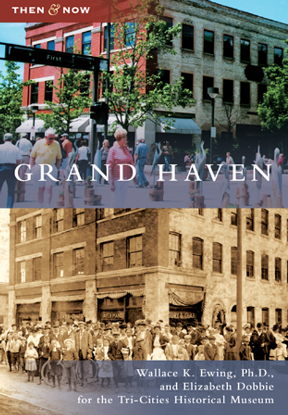 Grand Haven Then & Now
