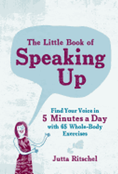 Little Book of Speaking Up, The