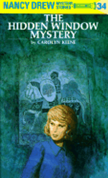 Nancy Drew #34: Hidden Window Mystery