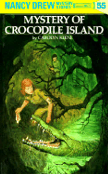 Nancy Drew #55: Mystery of Crocodile Island