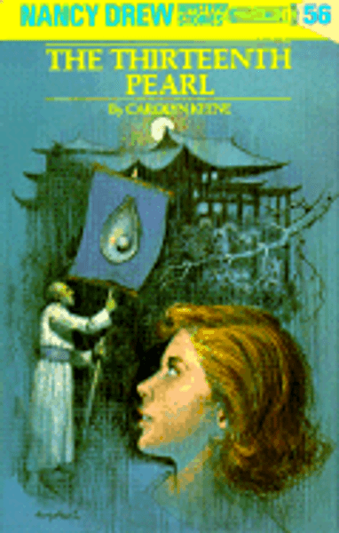 Nancy Drew #56: Thirteenth Pearl