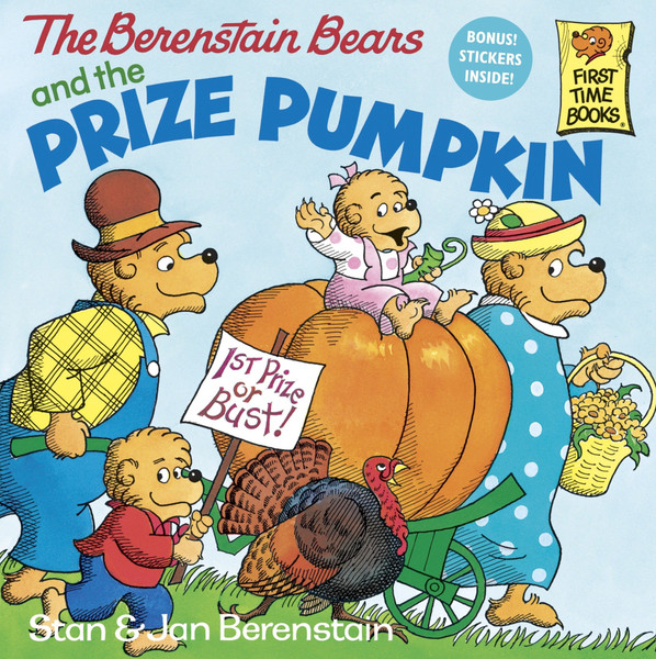 Berenstain Bears: Berenstain Bears and the Prize Pumpkin