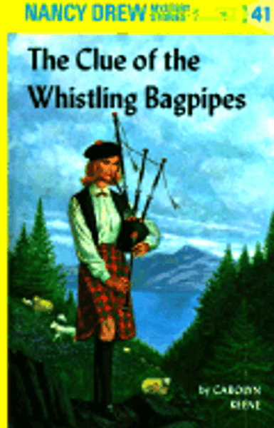 Nancy Drew #41: Clue of the Whistling Bagpipes