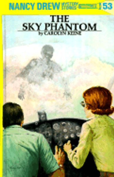 Nancy Drew #53: Sky Phantom