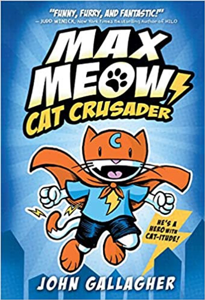 Max Meow #1: Cat Crusader