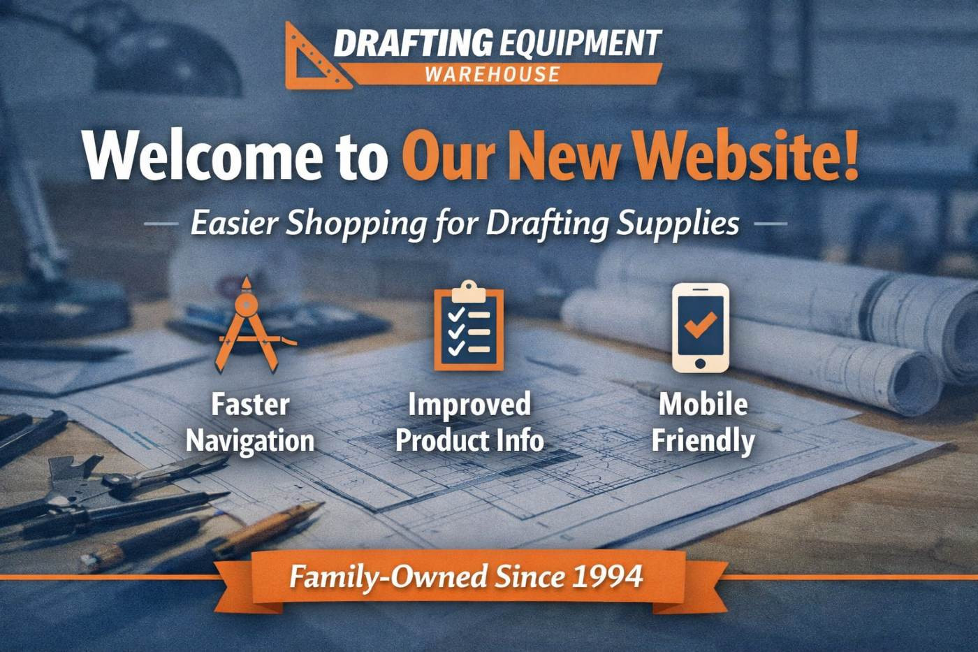 Welcome to Our New Website – Built to Make Finding Drafting Supplies Easier Than Ever
