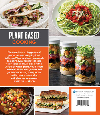 Plant Based Cooking: Easy, Wholesome and Delicious Recipes for Good Health #2