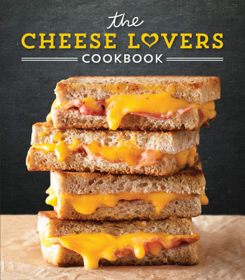 The Cheese Lovers Cookbook #0