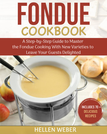 Fondue Cookbook #0