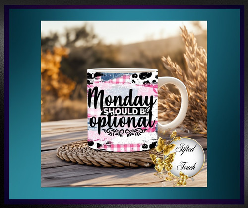 "Monday Should Be Optional" Mug