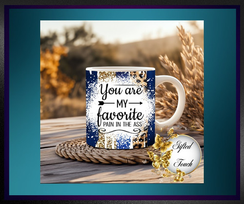 "You Are My Favorite" Mug