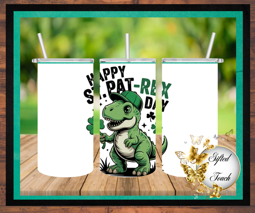 "Happy St. Pat-Rex- Day" 12 Oz Tumbler