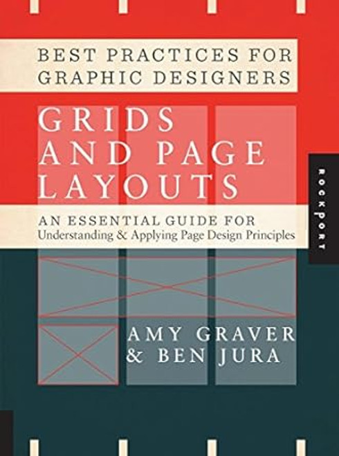 (eBook PDF) Best Practices for Graphic Designers, Grids and Page Layouts (eBook PDF) Best Practices for Graphic Designers, Grids and Page Layouts