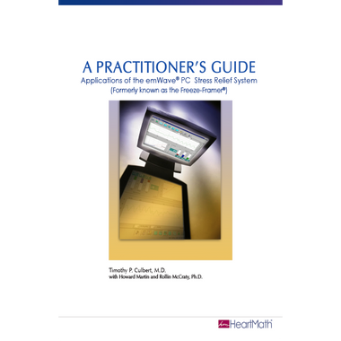 A Practitioner's Guide: Applications of the emWave Pro