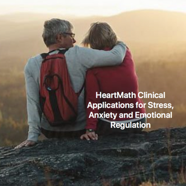 HeartMath Clinical Certification for Stress, Anxiety and Self-Regulation