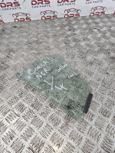 VAUXHALL CORSA D WINDOW 1/4 GLASS D DOOR PASSENGER REAR NSR (2006 - 2014) 