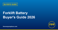 Forklift Battery Buyer's Guide 2026: Lead-Acid vs Lithium-Ion