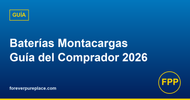 Guía del Comprador de Baterías para Montacargas 2026: Plomo-Ácido vs Iones de Litio