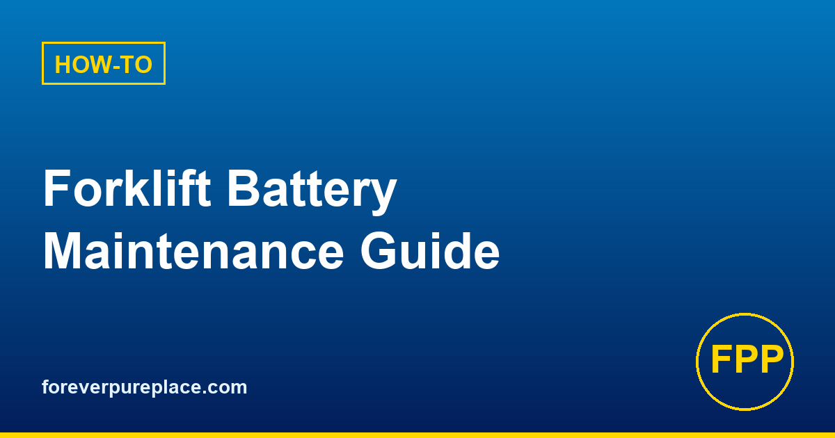 Forklift Battery Maintenance Guide: Watering, Charging & Equalization ...