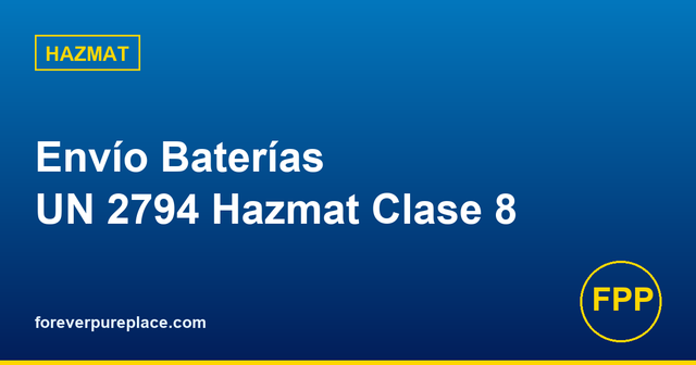 Cómo Enviar una Batería de Montacargas: Guía Completa UN 2794 Hazmat ...