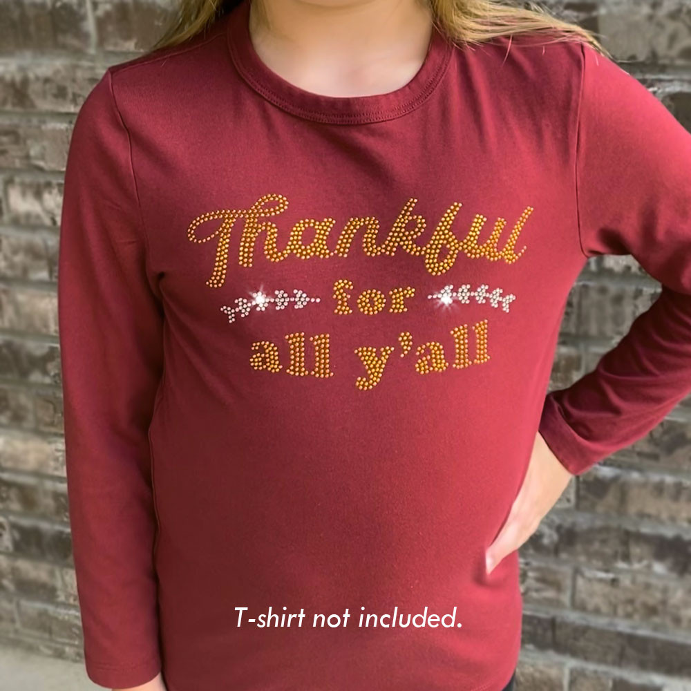 Thankful for All Y'all Iron-on Rhinestone and Rhinestud T-shirt