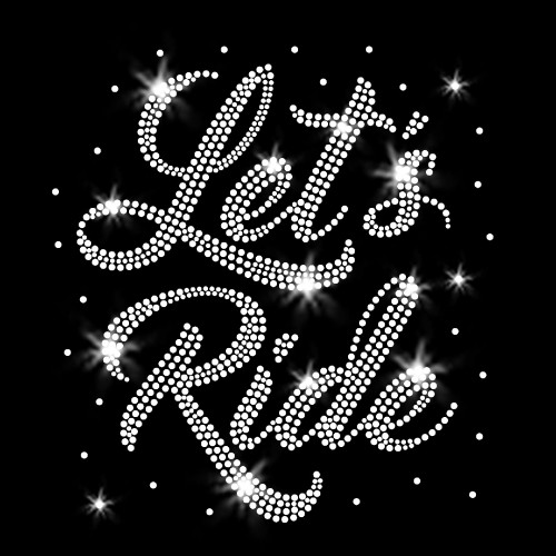 Let's Ride Sparkle Burst Clear Crystals Iron-on Rhinestone Transfer Motorcycle Biker Rodeo Cowgirl Broncos