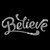 Believe Bold Iron On Rhinestone Transfer