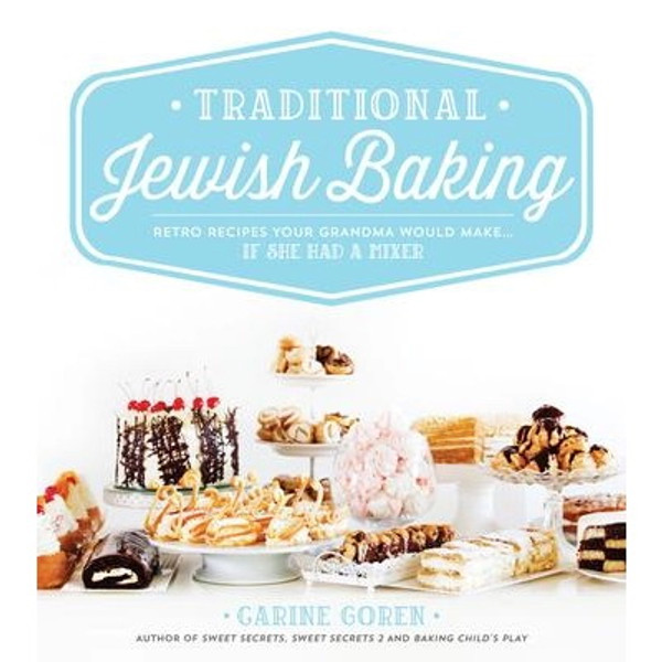 Traditional Jewish Baking: Retro Recipes