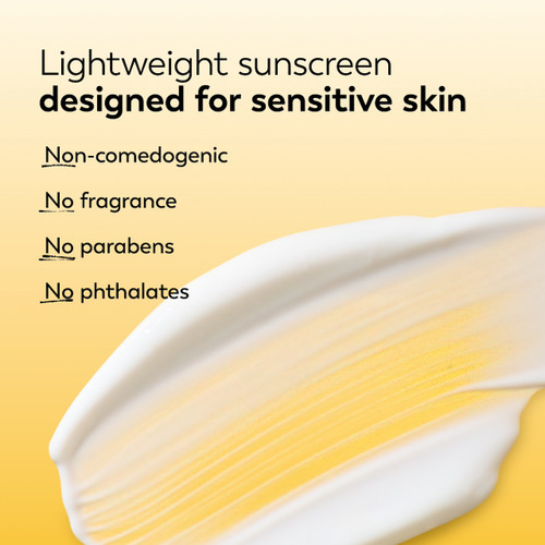 Texture swipe. Lightweight sunscreen designed for sensitive skin. Non comedogenic. No fragrance. No parabens. No phthalates.