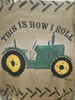 How I Roll Throw