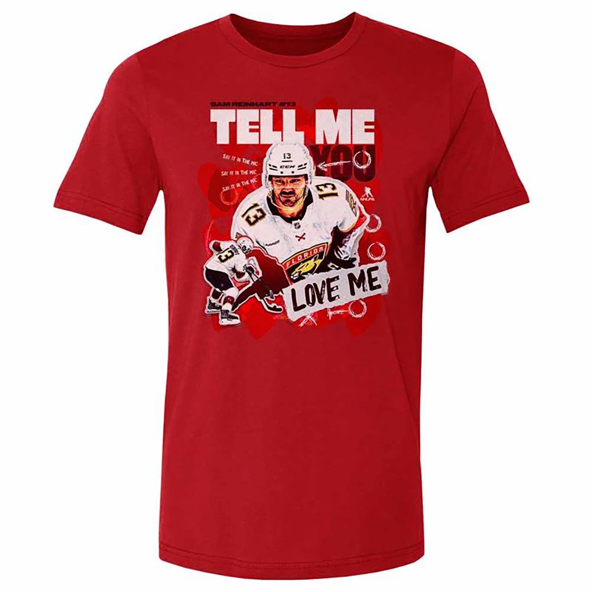 Florida Panthers Sam Reinhart Tell Me You Love Me T-Shirt
