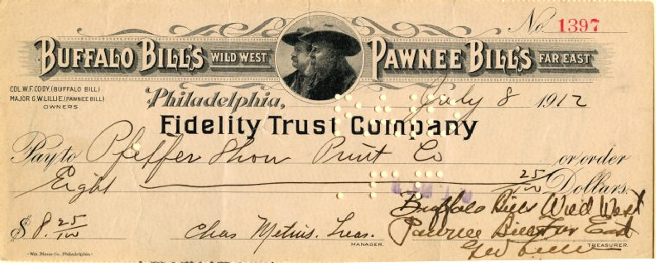 Buffalo Bill's Wild West and Pawnee Bill's Great Far East Show Check signed  by Pawnee Bill (Annie Get Your Gun musical is based on this company) - 1912   | Collect