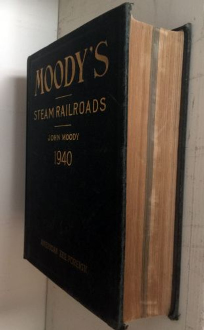 Moody's Steam Railroads Manual (American and Foreign) - 1940