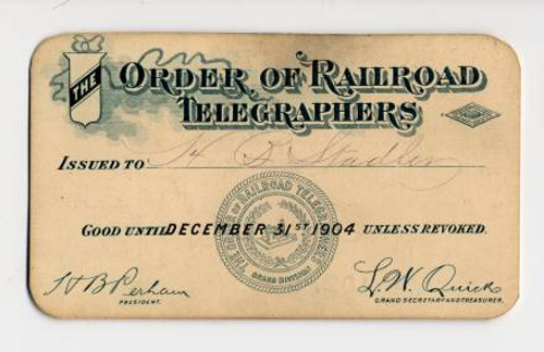 Order of Railroad Telegraphers Membership Card - 1903 to 1910