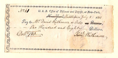 United States Bank Office of Discount and Deposit at New York (First Bank of the United States )  signed by Samuel Watkinson - Middletown, Connecticut 1802
