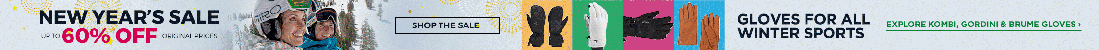 Save up to 60% Off Original Prices - New Year's Savings begin Thursday, January 1st, 2026! + Gloves for All Winter Sports
