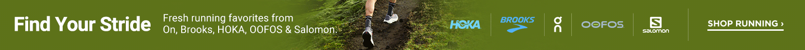 Shop fresh running favorites from On, Brooks, HOKA, OOFOS & Salomon.